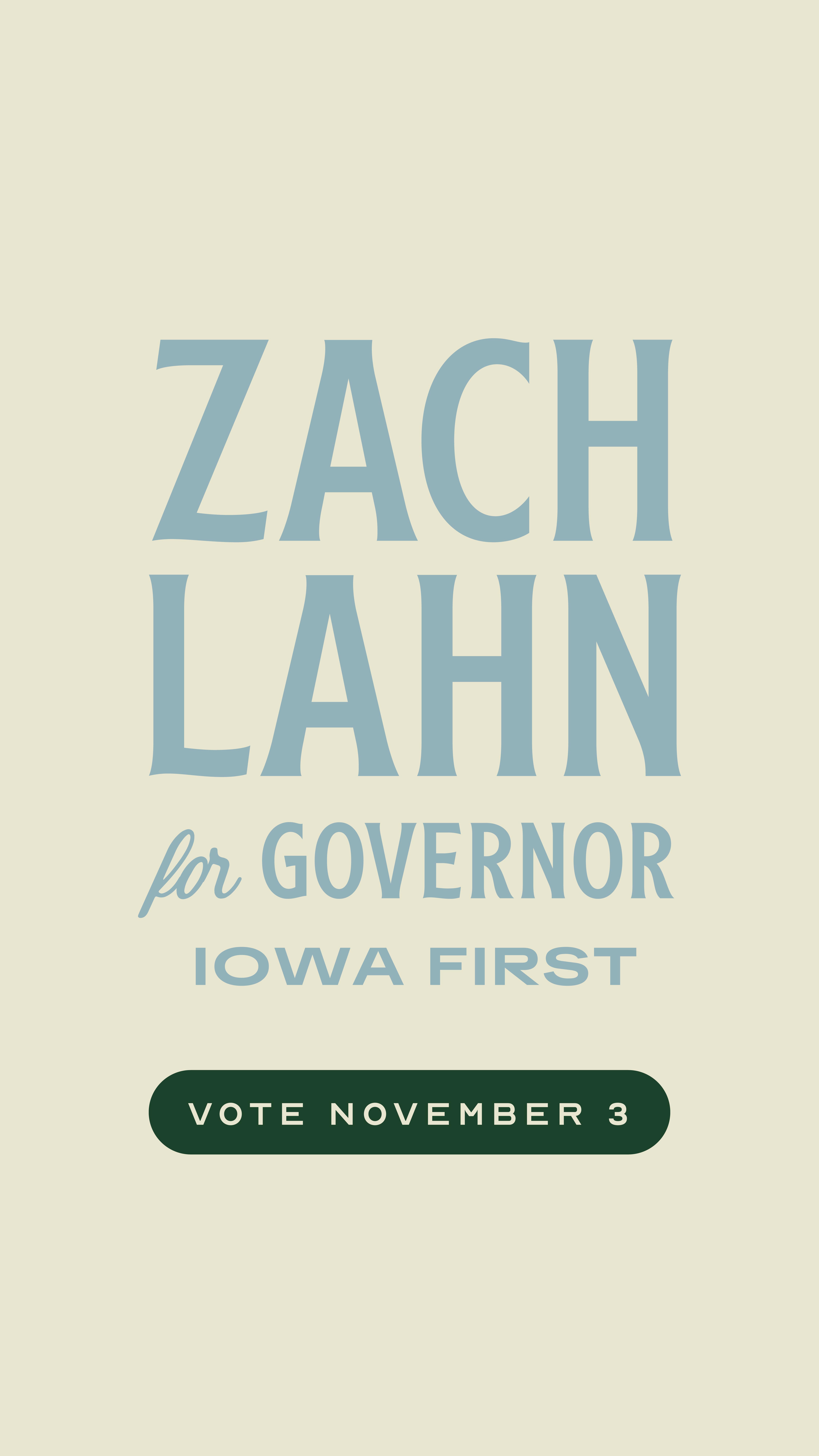 Social media graphic promoting Zach Lahn for Governor of Iowa, featuring his name and "Iowa