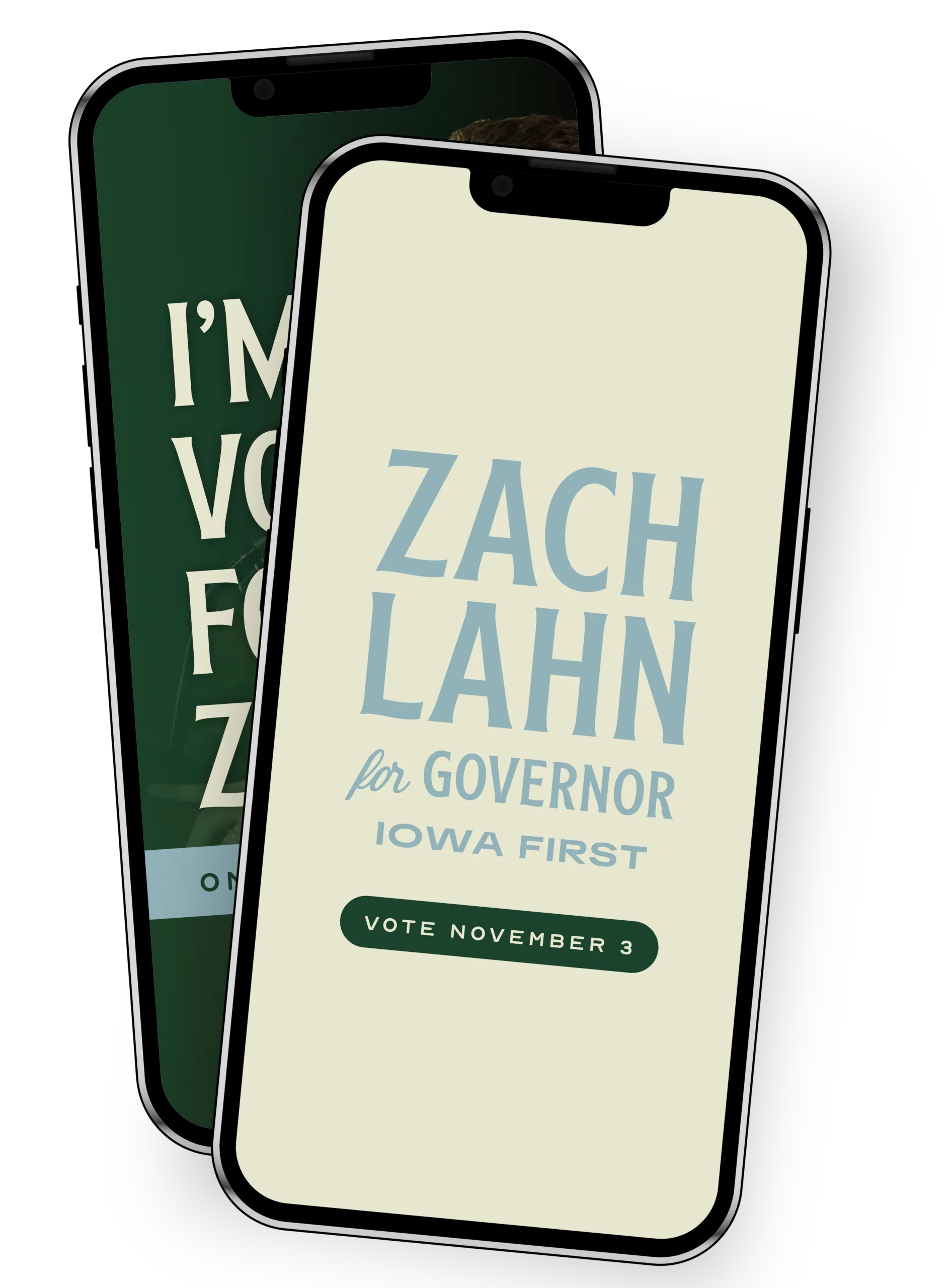 Two smartphones displaying Zach Lahn's campaign graphics, promoting his "I'm Voting for Zach Lahn